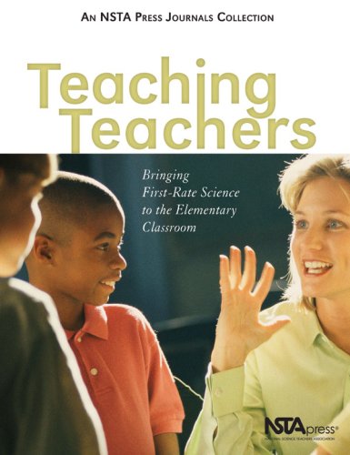 Beispielbild fr Teaching Teachers: Bringing First-Rate Science to the Elementary Classroom zum Verkauf von Wonder Book