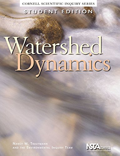 Stock image for Watershed Dynamics, Student Edition : Cornell Scientific Inquiry Series for sale by Better World Books