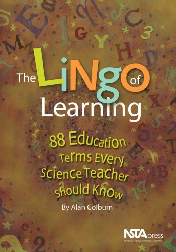 Imagen de archivo de The Lingo of Learning: 88 Education Terms Every Science Teacher Should Know - PB179X a la venta por Front Cover Books