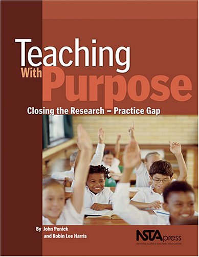 Stock image for Teaching with Purpose: Closing the Research-Practice Gap for sale by SecondSale