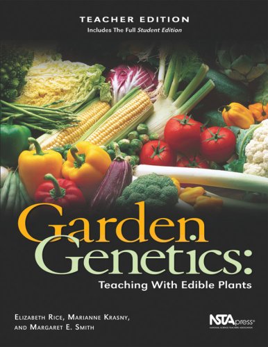 Stock image for Garden Genetics: Teaching With Edible Plants (Teacher Edition) for sale by Discover Books