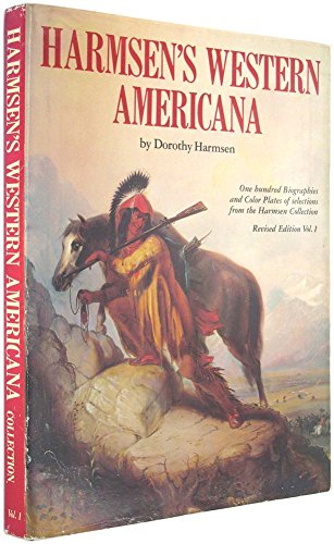9780873580618: Harmsen's Western Americana; A Collection of One Hundred Western Paintings With Biographical Profiles of the Artists.