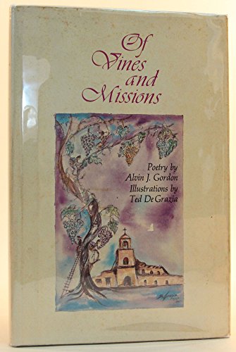 Imagen de archivo de Of Vines and Missions a la venta por Better World Books: West