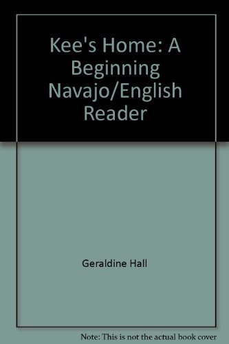 Beispielbild fr Kee's Home: A Beginning Navajo/English Reader zum Verkauf von medimops