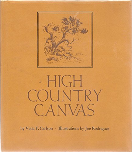 9780873581011: High Country Canvas
