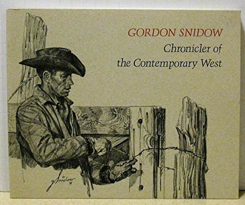 Gordon Snidow, Chronicler of the Contemporary West