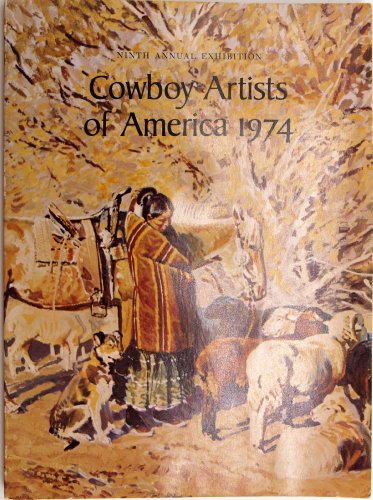 Stock image for Cowboy Artists of America 1974: Ninth Annual Exhibition for sale by ilcampo