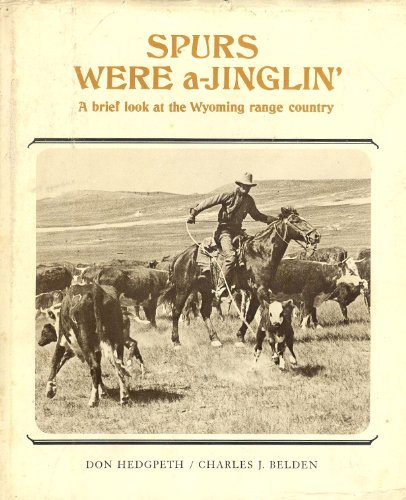 9780873581394: Spurs were a-jinglin': A brief look at the Wyoming range country
