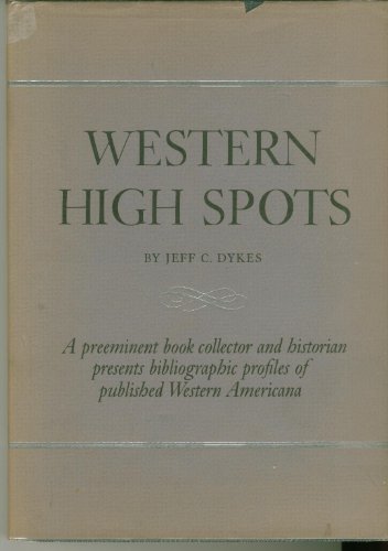 Stock image for Western high spots: Reading and collecting guides for sale by ThriftBooks-Atlanta