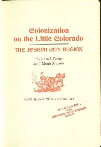 9780873581639: Colonization on the Little Colorado: The Joseph City region