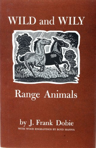 Wild and Wily: Range Animals