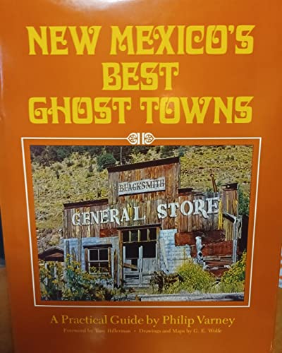 9780873582896: New Mexico's Best Ghost Towns