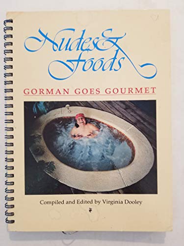 Imagen de archivo de Nudes & foods : Gorman goes gourmet a la venta por Robinson Street Books, IOBA