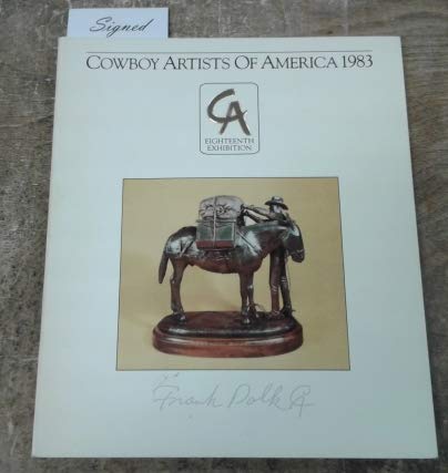 Stock image for Cowboy Artists of America: Eighteenth Annual Exhibition Catalog for sale by R Bookmark