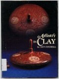 Stock image for Artistry in Clay: Contemporary Pottery of the Southwest for sale by Half Price Books Inc.