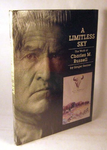 Stock image for A Limitless Sky: The Work of Charles M. Russell for sale by St Vincent de Paul of Lane County