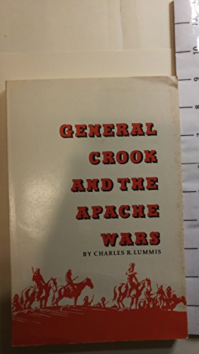 Beispielbild fr General Crook and the Apache Wars zum Verkauf von Books From California