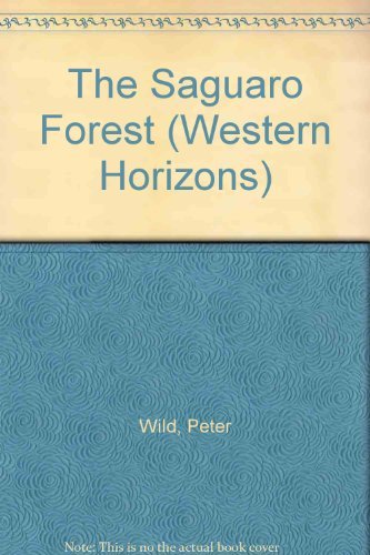 Stock image for The Saguaro Forest (Western Horizons) for sale by BookHolders