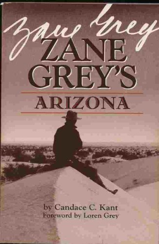 Stock image for Zane Grey's Arizona for sale by HPB-Diamond