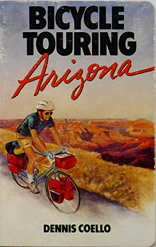 9780873584340: Bicycle Touring Arizona