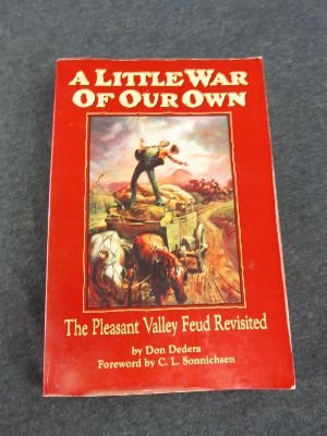 9780873584548: A Little War of Our Own: The Pleasant Valley Feud Revisited