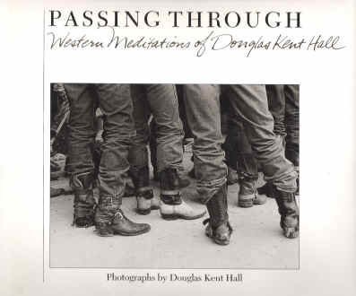 Beispielbild fr Passing Through: Western Mediations of Douglas Kent Art zum Verkauf von HPB Inc.