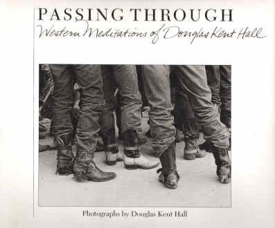 Beispielbild fr Passing Through: Western Mediations of Douglas Kent Art zum Verkauf von medimops