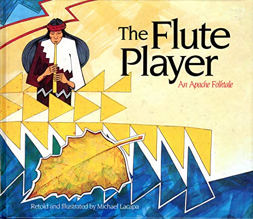 Imagen de archivo de The Flute Player: An Apache Folk Tale a la venta por ThriftBooks-Atlanta