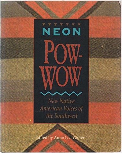 Beispielbild fr Neon Pow Wow : New Native American Voices of the Southwest zum Verkauf von Better World Books