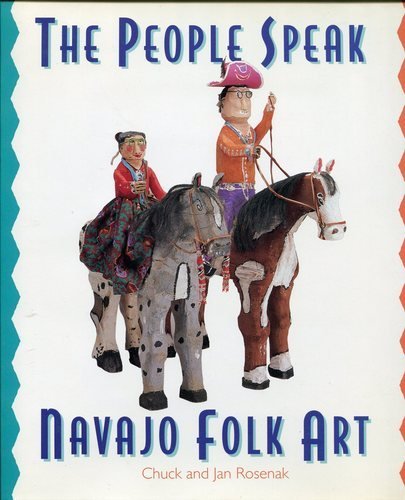 Beispielbild fr The People Speak: Navajo Folk Art zum Verkauf von Powell's Bookstores Chicago, ABAA