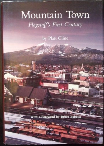 Stock image for Mountain Town: Flagstaff's First Century for sale by Books From California