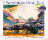 Imagen de archivo de It Rained on the Desert Today (Reading Rainbow Book) a la venta por Books of the Smoky Mountains