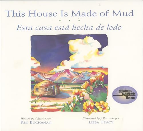 Stock image for This House is Made of Mud Esta Casa Esta Hecha de Lodo Reading Rainbow Books for sale by PBShop.store US