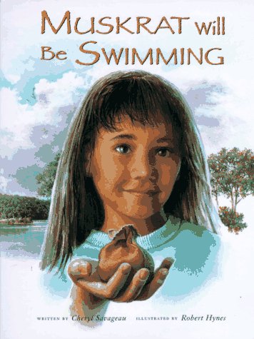 Stock image for Muskrat Will Be Swimming for sale by Better World Books: West