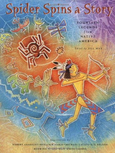 Imagen de archivo de Spider Spins a Story: Fourteen Legends from Native America a la venta por Front Cover Books