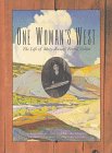 Beispielbild fr One Woman's West zum Verkauf von ThriftBooks-Dallas