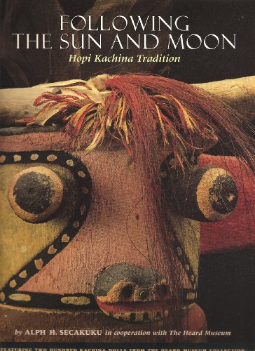 Imagen de archivo de Following the Sun and Moon: Hopi Kachini Tradition a la venta por The Maryland Book Bank