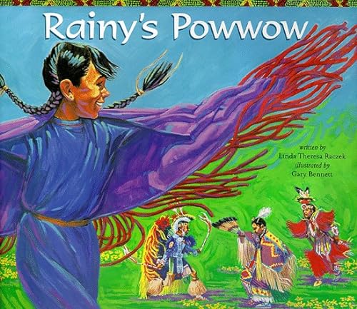 Rainy's Powwow (9780873586863) by Raczek, Linda Theresa