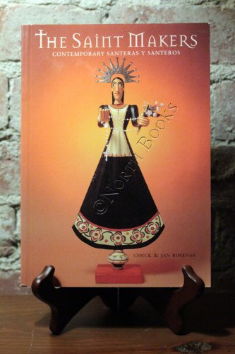 Beispielbild fr The Saint Makers: Contemporary Santeras y Santeros zum Verkauf von Wonder Book