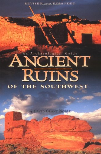 Imagen de archivo de Ancient Ruins of the Southwest: An Archaeological Guide a la venta por Magers and Quinn Booksellers