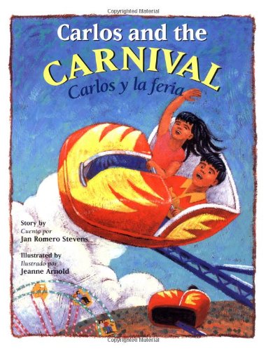 9780873587334: Carlos and the Carnival/Carlos y la feria (Bilingual) (Carlos Series) (English, Multilingual and Spanish Edition)