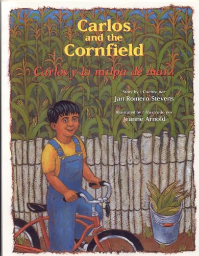 Stock image for Carlos and the Cornfield / Carlos y la milpa de maiz (Carlos Series) (English, Multilingual and Spanish Edition) for sale by SecondSale