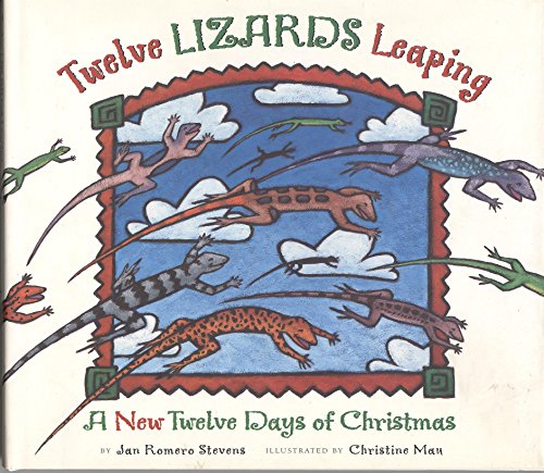 Stock image for Twelve Lizards Leaping : A New Twelve Days of Christmas for sale by Better World Books: West