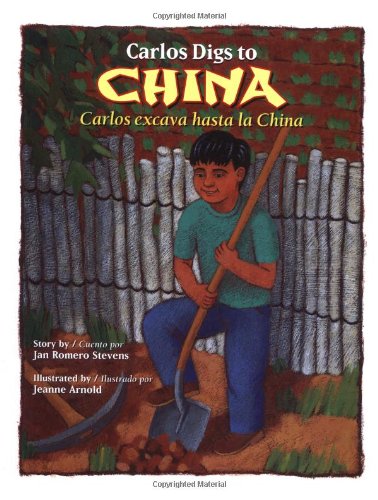 Stock image for Carlos Digs to China : Carlos Excava Hasta la China for sale by Better World Books: West