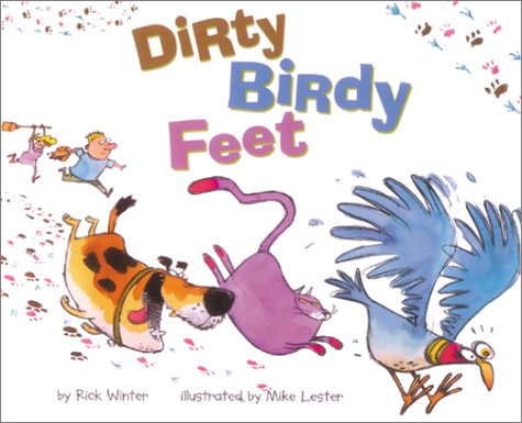 Beispielbild fr Dirty Birdy Feet zum Verkauf von Better World Books