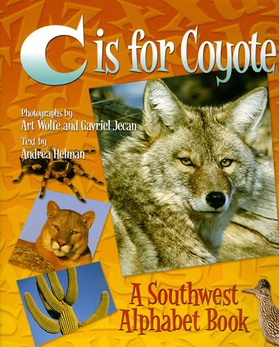 Beispielbild fr C Is for Coyote : A Southwest Alphabet Book zum Verkauf von Wonder Book