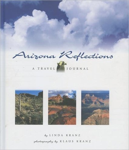 Stock image for Arizona Reflections: A Travel Journal for sale by Bookmans
