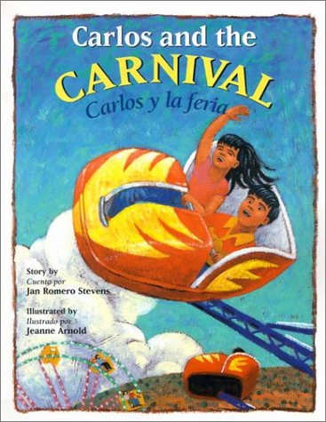 9780873588119: Carlos and the Carnival/Carlos y la feria (English, Multilingual and Spanish Edition)