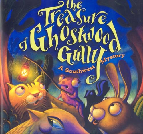 Beispielbild fr Treasure of Ghostwood Gully: A Southwest Mystery (Southwest Mysteries) zum Verkauf von Wonder Book