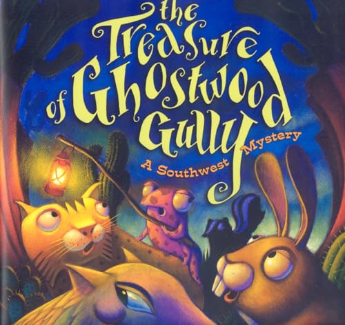 Stock image for Treasure of Ghostwood Gully: A Southwest Mystery (Southwest Mysteries) for sale by HPB-Emerald